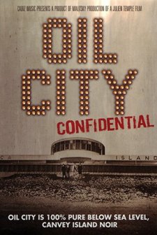 Oil City Confidential (2009) afişi
