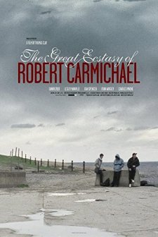 The Great Ecstasy of Robert Carmichael (2005) afişi