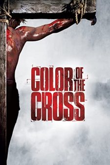 Color Of The Cross (2006) afişi