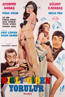 Hızlı Giden Yorulur (1977) afişi