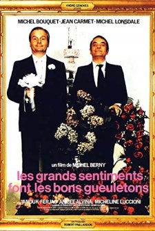 Les Grands Sentiments Font Les Bons Gueuletons (1973) afişi