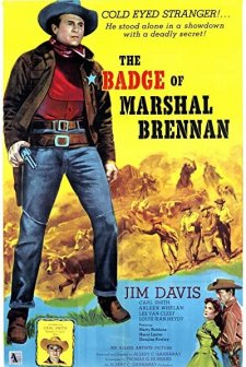 The Badge Of Marshal Brennan (1957) afişi