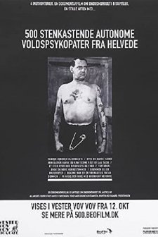 500 Stenkastende Autonome Voldspsykopater Fra Helvede (2006) afişi