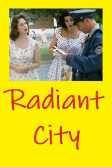 Radiant City (1996) afişi