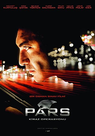 Pars: Kiraz Operasyonu (2007) afişi