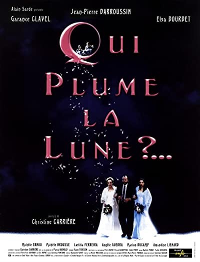 Qui Plume La Lune? (1999) afişi