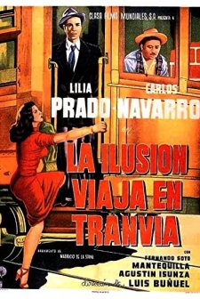 La Ilusión Viaja En Tranvía (1954) afişi