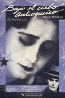 Bajo El Cielo Antioqueno (1925) afişi