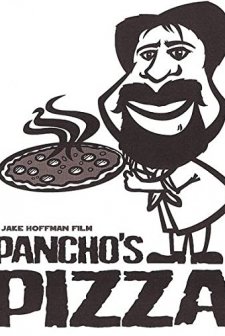 Pancho's Pizza (2005) afişi