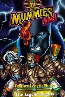 Mummies Alive! The Legend Begins (1998) afişi