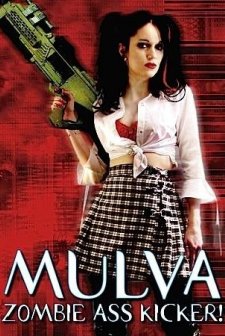Mulva: Zombie Ass Kicker! (2001) afişi
