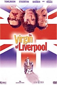The Virgin Of Liverpool (2003) afişi