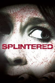 Splintered (2010) afişi