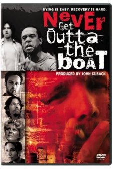 Never Get Outta The Boat (2002) afişi