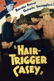 Hair-trigger Casey (1936) afişi