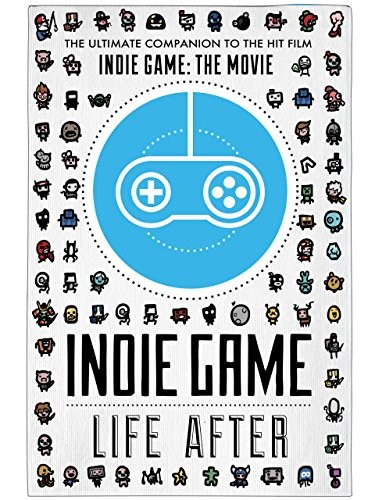 Indie Game: Life After Fotoğrafları 1