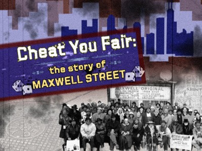 Cheat You Fair: The Story Of Maxwell Street Fotoğrafları 1